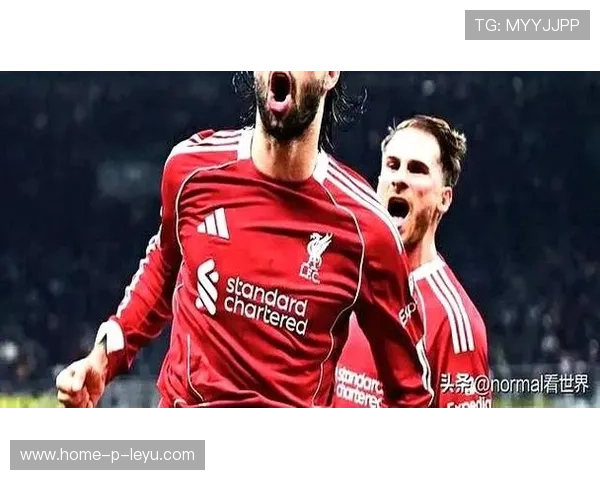 利物浦替补奇兵再度建功，球队深度惊人，利物浦队伍