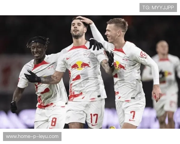 德甲莱比锡边路突破连续奏功,比分再现变化 德甲莱比锡边路突破连续奏功,比分再现变化